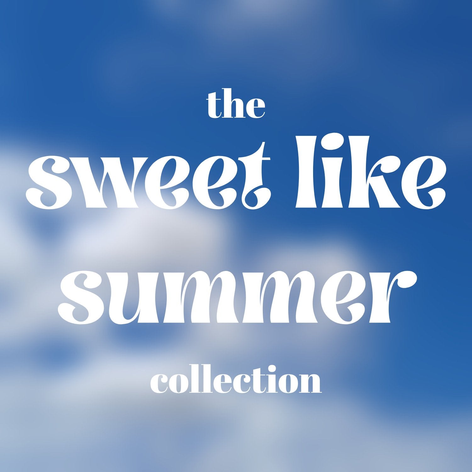 sweet like summer
